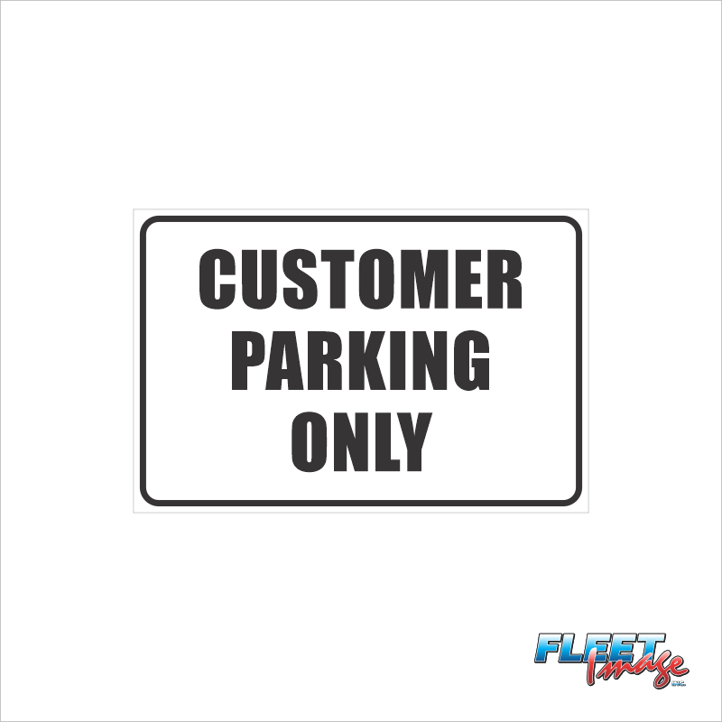 Customer Parking Sign