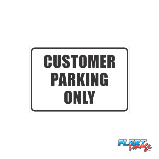 Customer Parking Sign