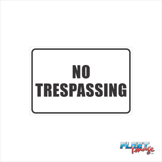 No Trespassing Sign